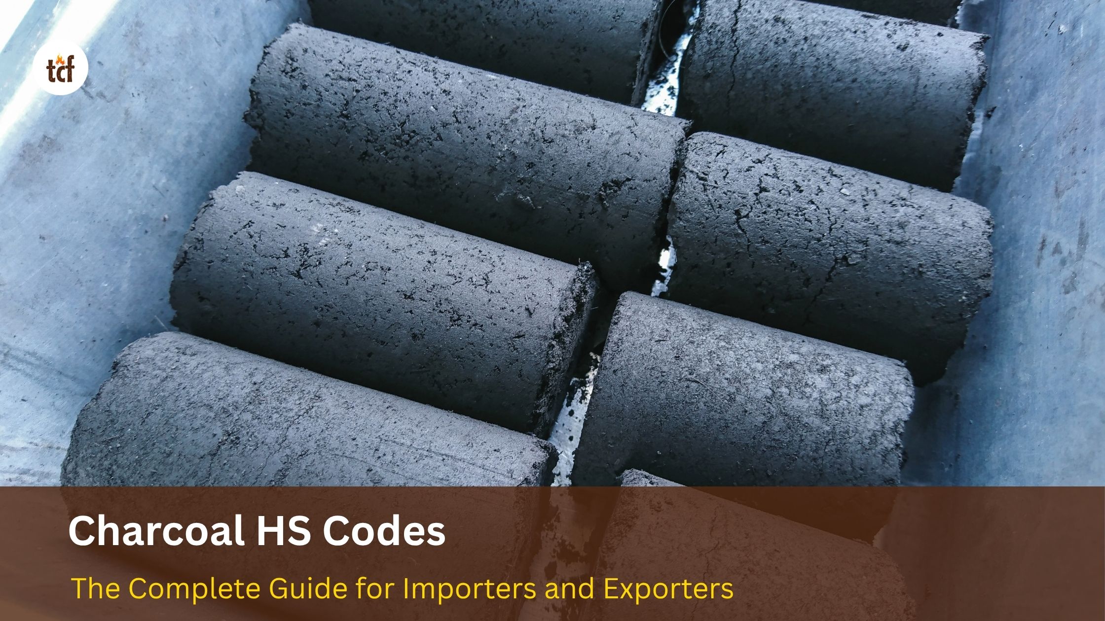 Charcoal HS Codes The Complete Guide for Importers and Exporters