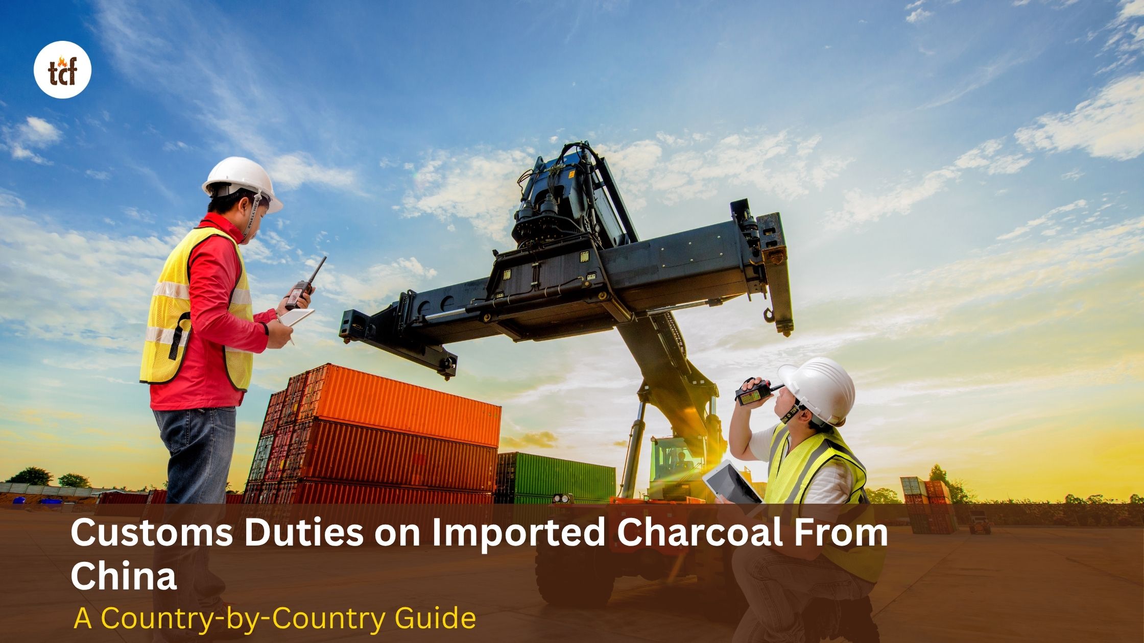Customs Duties on Imported Charcoal From China