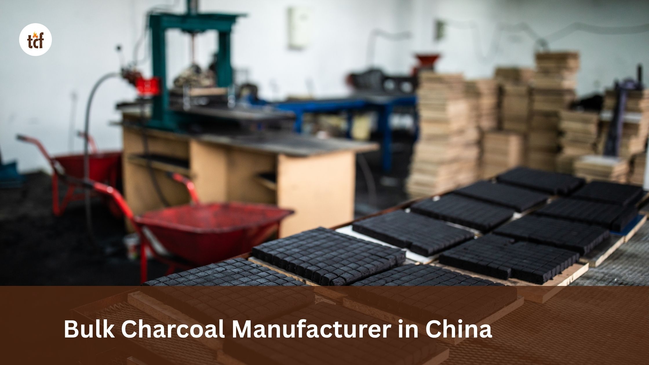 Bulk Charcoal Manufacturer in China